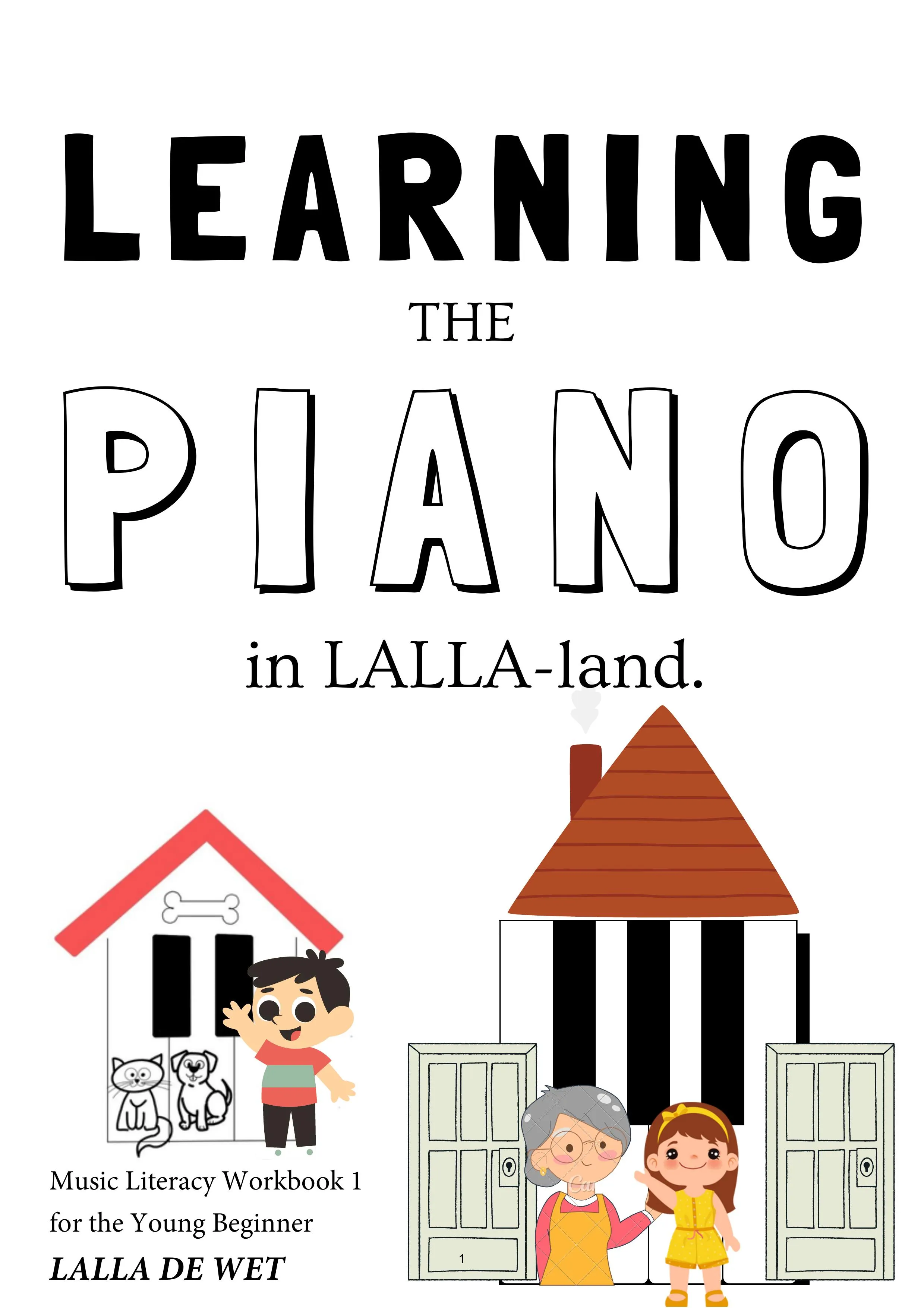 Young Beginners' Workbook - Learning the piano in Lalla-land